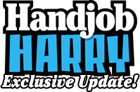 Handjob Harry - Exclusive Handjob Cock Stroking Porn Videos & Pictures